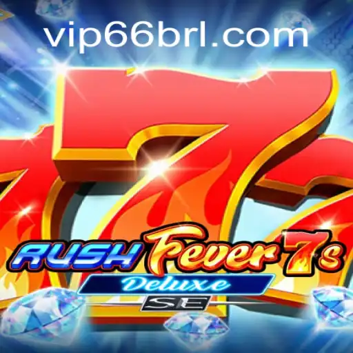 Descobrindo RushFever7sDeluxeSE: Um Novo Jogo Excitante